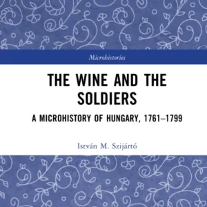 The Wine and the Soldiers The Wine and the Soldiers