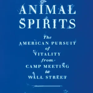 Animal Spirits Animal Spirits