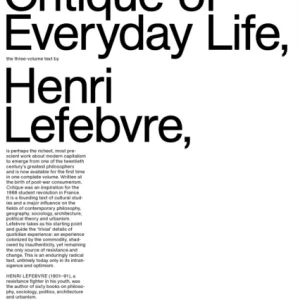 Critique of Everyday Life Critique of Everyday Life