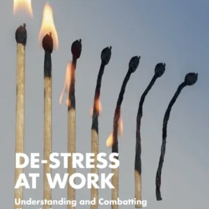De-Stress at Work De-Stress at Work
