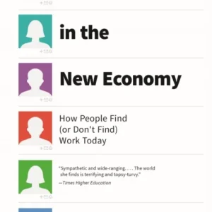 Down and Out in the New Economy Down and Out in the New Economy