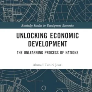 Unlocking Economic Development Unlocking Economic Development