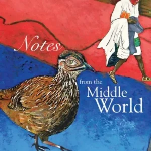 Notes From The Middle World