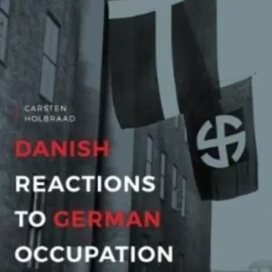 Danish Reactions to German Occupation Danish Reactions to German Occupation