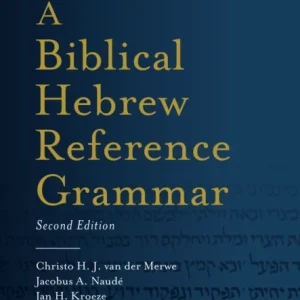 A Biblical Hebrew Reference Grammar A Biblical Hebrew Reference Grammar