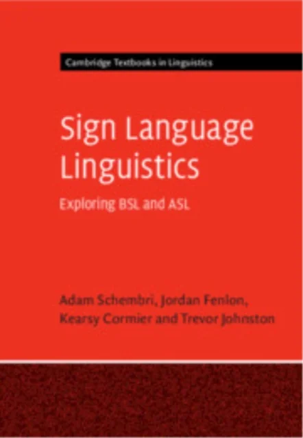 Sign Language Linguistics