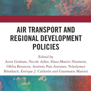 Air Transport and Regional Development Policies Air Transport and Regional Development Policies