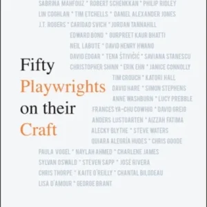 Fifty Playwrights on their Craft Fifty Playwrights on their Craft