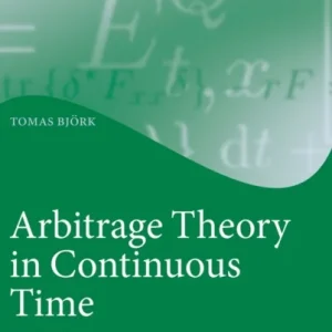 Arbitrage Theory in Continuous Time Arbitrage Theory in Continuous Time