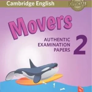 Cambridge English Young Learners 2 for Revised Exam from 2018 Movers Student’s Book