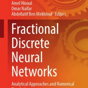 Fractional Discrete Neural Networks Fractional Discrete Neural Networks