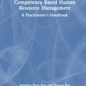 Competency Based Human Resource Management Competency Based Human Resource Management