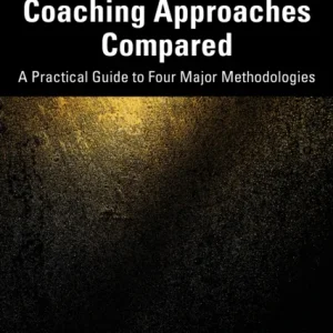 Coaching Approaches Compared Coaching Approaches Compared