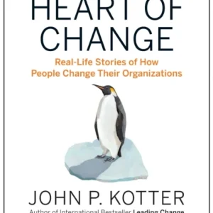 The Heart of Change The Heart of Change
