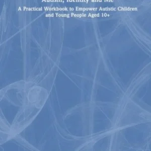 Autism, Identity and Me