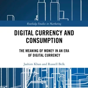 Digital Currency and Consumption Digital Currency and Consumption