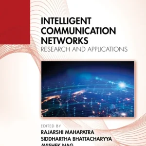 Intelligent Communication Networks
