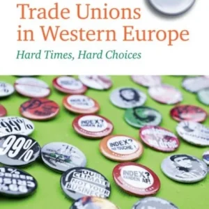 Trade Unions in Western Europe Trade Unions in Western Europe