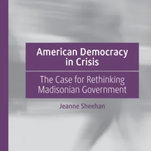 American Democracy in Crisis