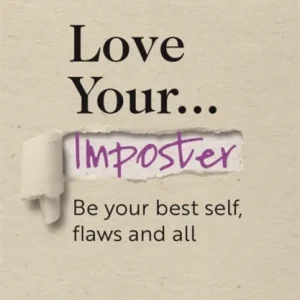 Love Your Imposter