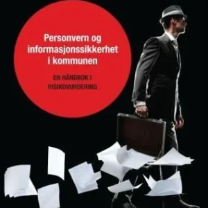Personvern og informasjonssikkerhet i kommunen
