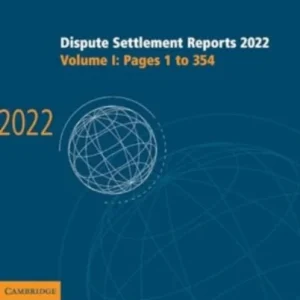 Dispute Settlement Reports 2022: Volume 1, Pages 1 to 354 Dispute Settlement Reports 2022: Volume 1, Pages 1 to 354