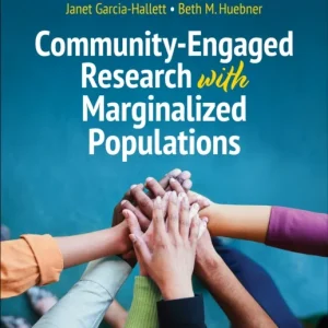 Community-Engaged Research with Marginalized Populations Community-Engaged Research with Marginalized Populations