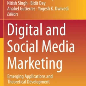 Digital and Social Media Marketing Digital and Social Media Marketing