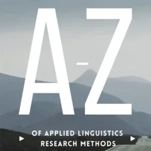 An A¿Z of Applied Linguistics Research Methods