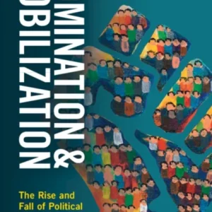 Domination and Mobilization Domination and Mobilization
