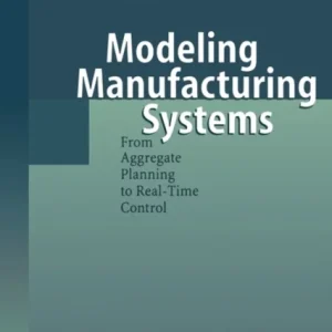 Modeling Manufacturing Systems
