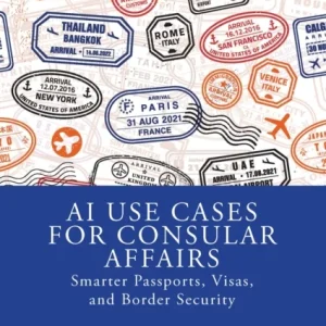 AI Use Cases for Consular Affairs