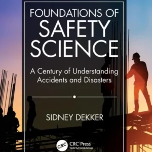 Foundations of Safety Science Foundations of Safety Science