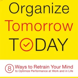 Organize Tomorrow Today Organize Tomorrow Today