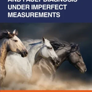 State Estimation and Fault Diagnosis under Imperfect Measurements State Estimation and Fault Diagnosis under Imperfect Measurements
