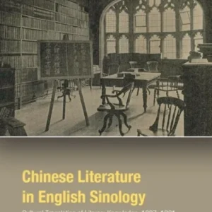Chinese Literature in English Sinology Chinese Literature in English Sinology