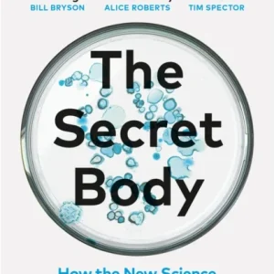 The Secret Body The Secret Body