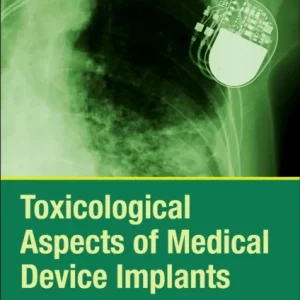 Toxicological Aspects of Medical Device Implants