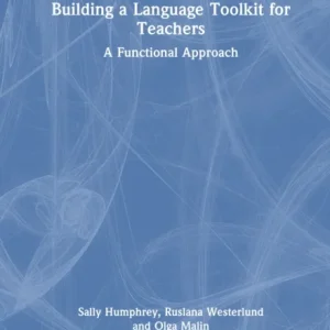 Building a Language Toolkit for Teachers Building a Language Toolkit for Teachers