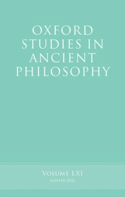 Oxford Studies in Ancient Philosophy, Volume 61