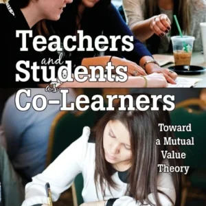 Teachers and Students as Co-Learners