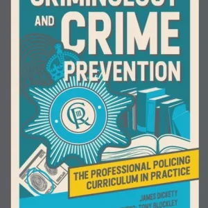 Criminology and Crime Prevention Criminology and Crime Prevention