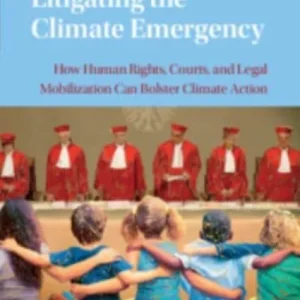 Litigating the Climate Emergency