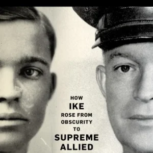 Becoming Eisenhower Becoming Eisenhower