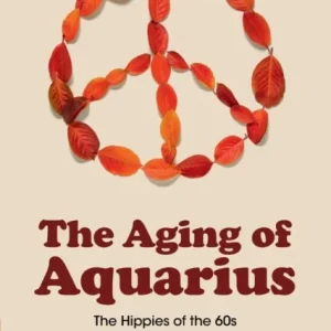 The Aging of Aquarius