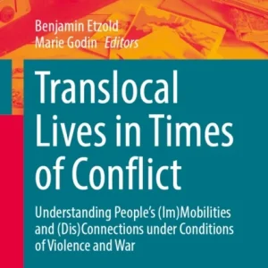 Translocal Lives in Times of Conflict Translocal Lives in Times of Conflict