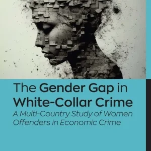 The Gender Gap in White-collar Crime The Gender Gap in White-collar Crime