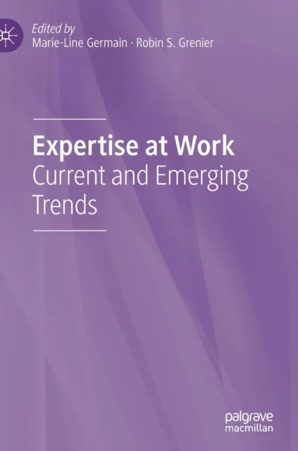 Expertise at Work