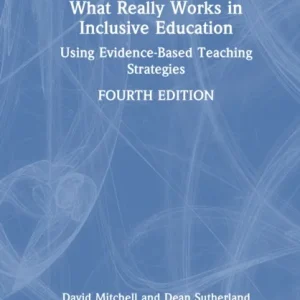 What Really Works in Inclusive Education What Really Works in Inclusive Education
