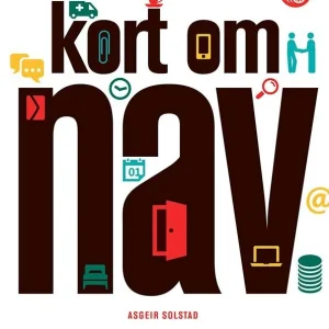 Kort om NAV Kort om NAV